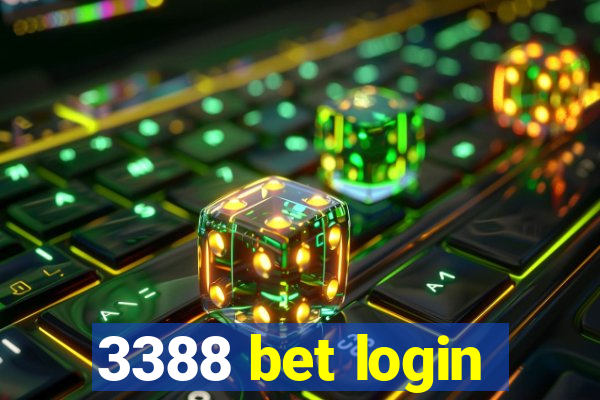 3388 bet login